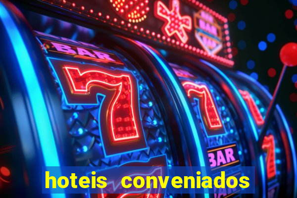 hoteis conveniados bancorbras bahia